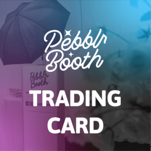 Pebblr Booth Trading Cards